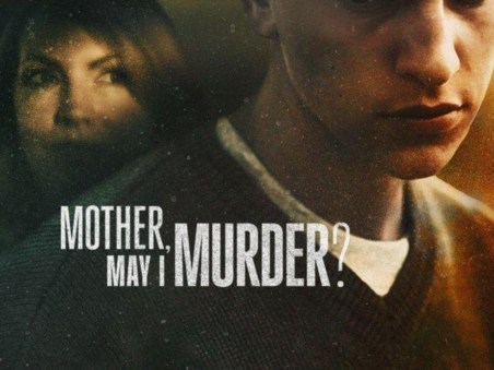 Mother, May I Murder?