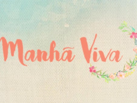 Manhã Viva