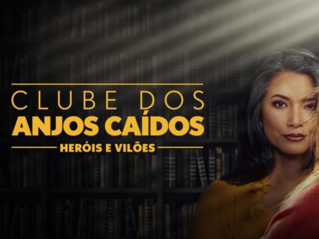 Clube dos Anjos Caídos: Heróis e Vilões