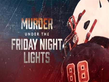Murder Under the Friday Night Lights