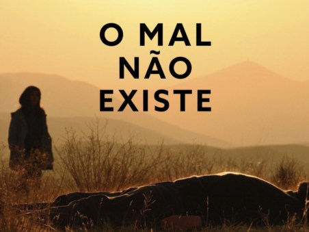 O Mal não Existe
