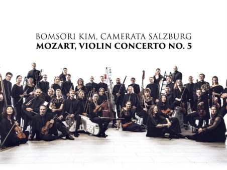 Bomsori Kim, Camerata Salzburg - Mozart: Violin Concerto No.5