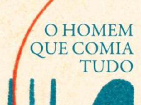 O Homem Que Comia Tudo