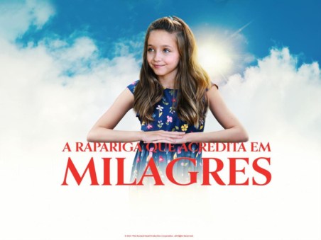 A Rapariga Que Acredita em Milagres