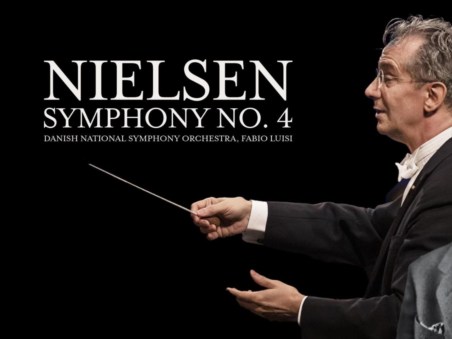 Nielsen: Symphony No. 4 - Danish National Symphony Orchestra, Fabio Luisi
