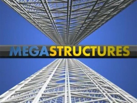 Megastructures