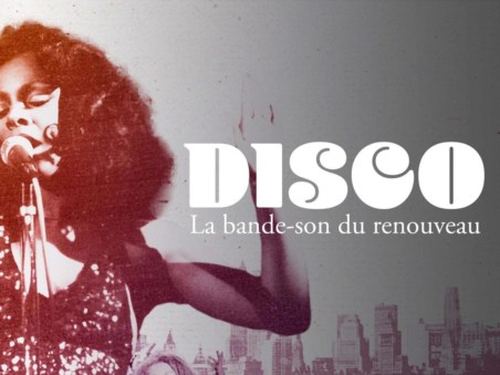 Disco - La Bande-Son Du Renouveau