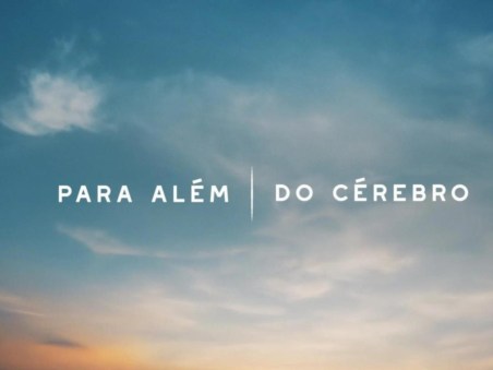 Para Além do Cérebro