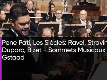 Pene Pati, Les Siècles: Ravel, Stravinsky, Duparc, Bizet - Sommets Musicaux De Gstaad