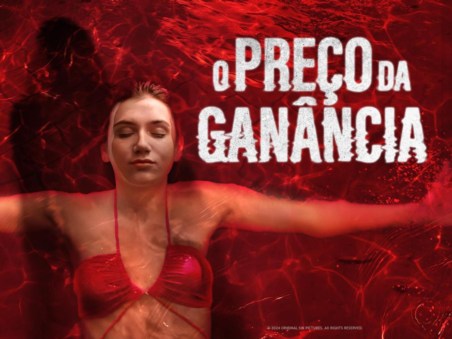O Preço da Ganância