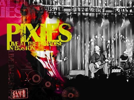 Pixies - Club Date Live in Boston