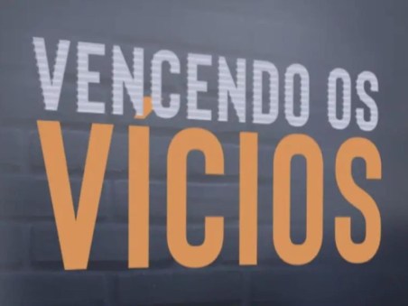 Vencendo Os Vícios