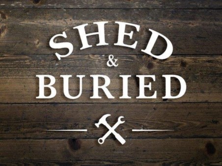Shed and Buried
