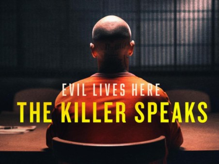 Evil Lives Here: The Killer Speaks