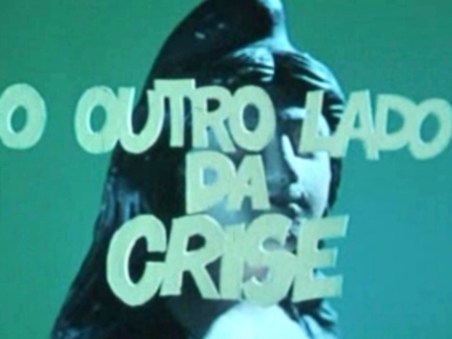 O Outro Lado da Crise