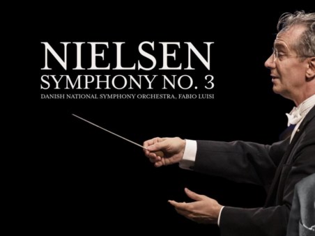 Nielsen: Symphony No. 3 - Danish National Symphony Orchestra, Fabio Luisi