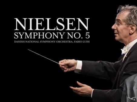 Nielsen: Symphony No. 5 - Danish National Symphony Orchestra, Fabio Luisi