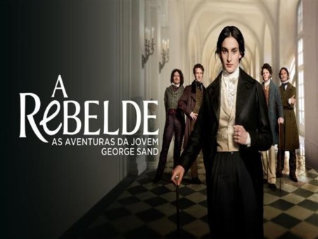 La Rebelle: Les Aventures de La Jeune George Sand
