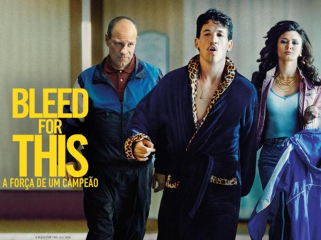 Bleed For This - A Força de Um Campeão