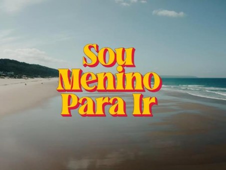 Sou Menino Para Ir