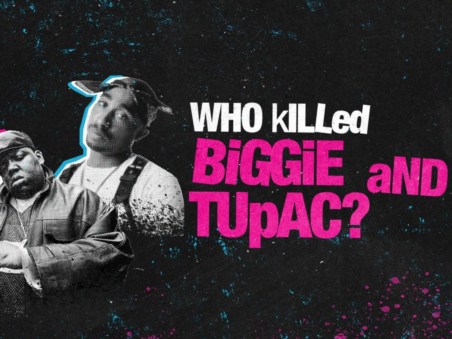 Os Assassinatos de Biggie e Tupac