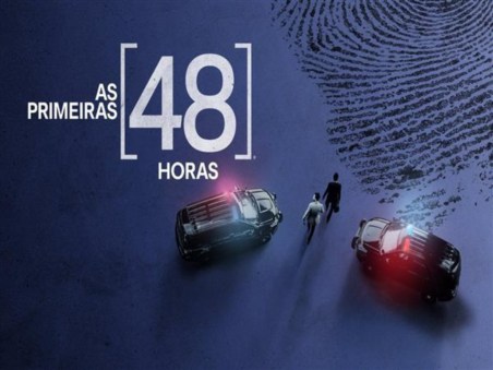 As Primeiras 48 horas